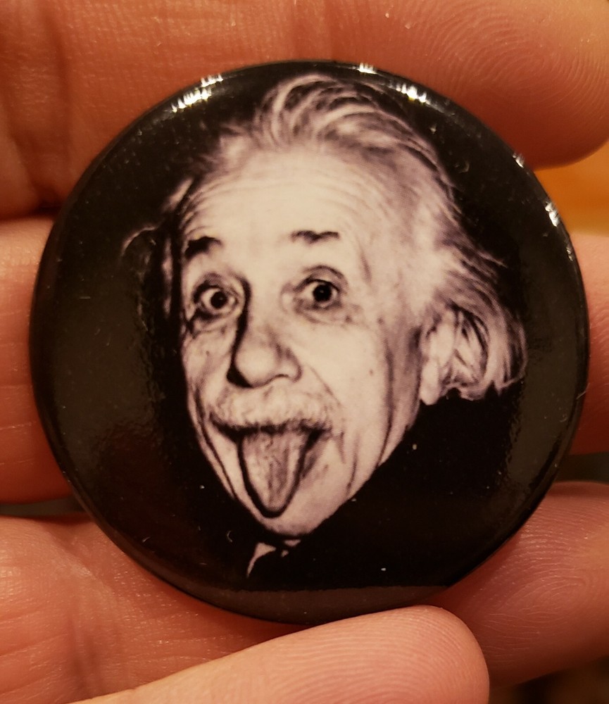 ALBERT EINSTEIN Pin 1.5" 1.5 inch