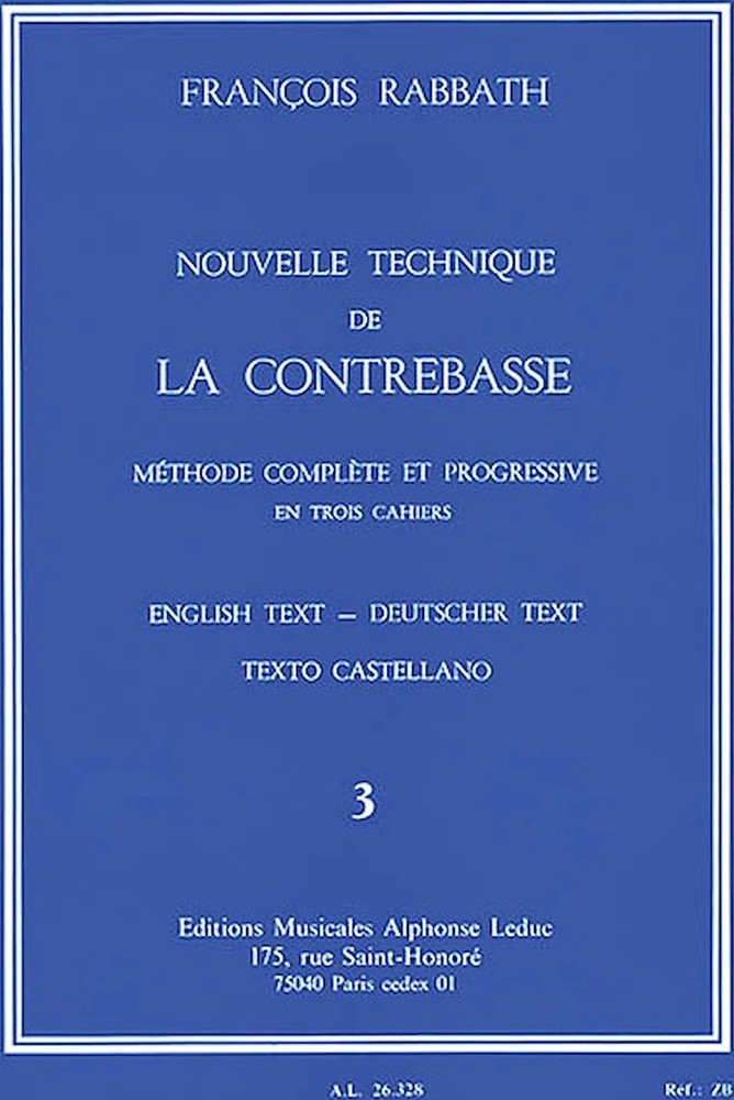 Nouvelle Technique de la Contrebasse - Volume 3 - Methode Complete et Progres...