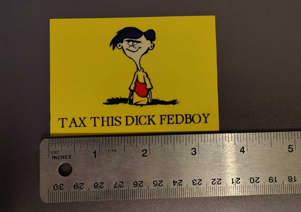 Tax This D*ck Fedboy Sticker