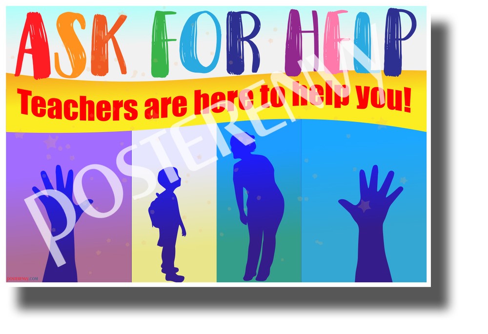 Ask For Help - NEW Classroom Motivational Elementary Behavior POSTER (cm1304)