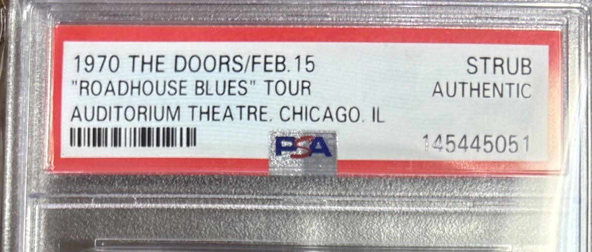 Feb 15, 1970 The Doors Roadhouse Blues Tour Chicago, IL Authentic Stub PSA Grade