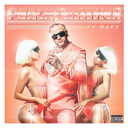 Riff Raff Peach Panther  explicit_lyrics (CD)