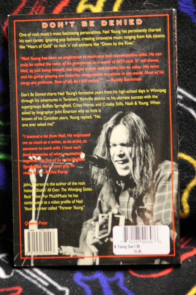 NEIL YOUNG 1993 Don't Be Denied: The Canadian Years PB Book 224 Pg JOHN EINARSON