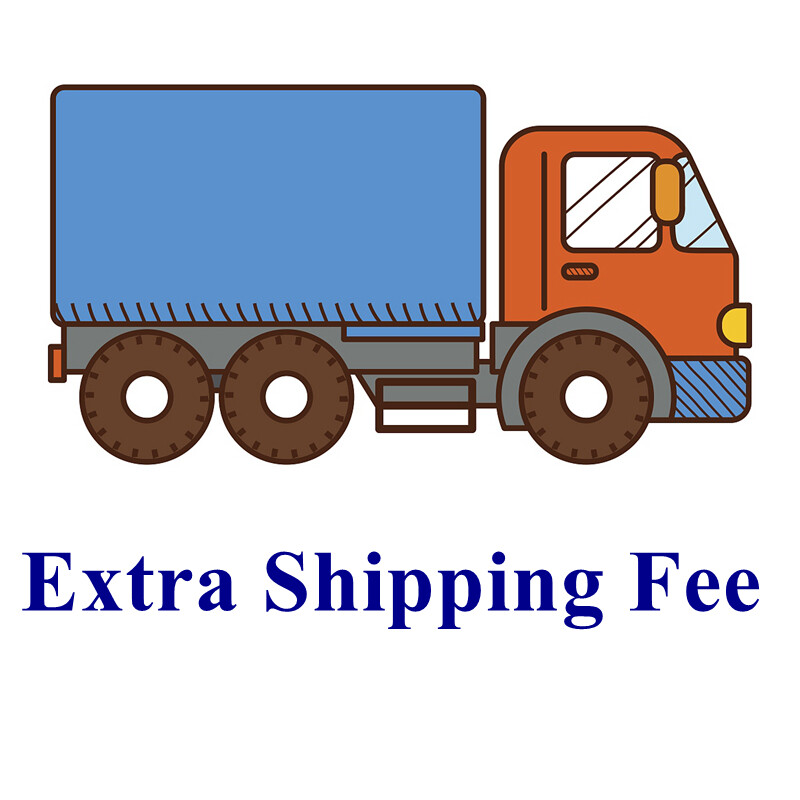 Extra shipping cost fee/Make up the difference