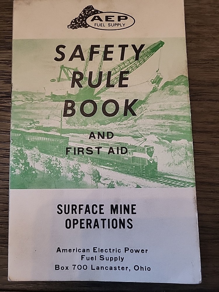 AEP Safety Rule Book & First Aid Guide - Surface Mine Operations