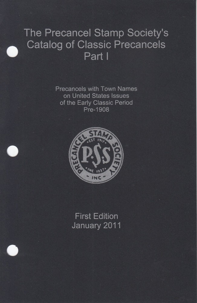 PSS Catalog of US Classic Precancels part I,  (2011) – NEW