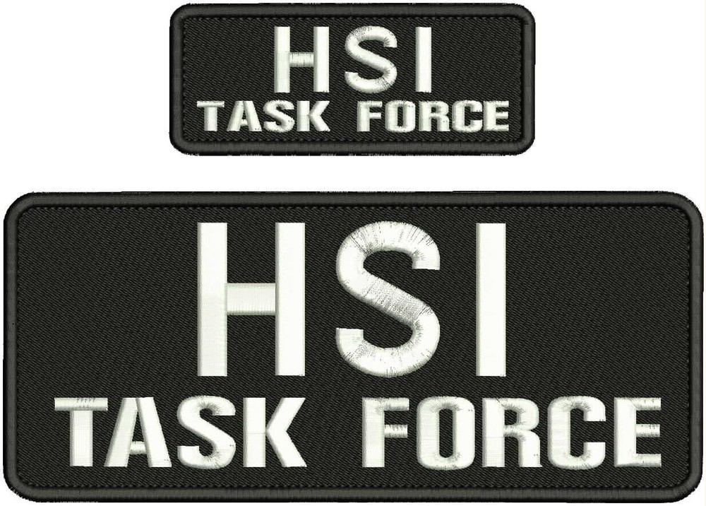 HSI TASK FORCE EMBROIDERY PATCH 4X10 AND 2X5 HOOK ON BACK  white  on black