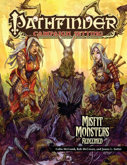 Pathfinder (RPG) Campaign Setting: Misfit Monsters Redeemed