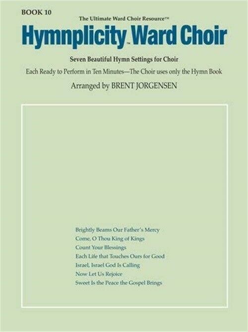 Hymnplicity Ward Choir Book 10