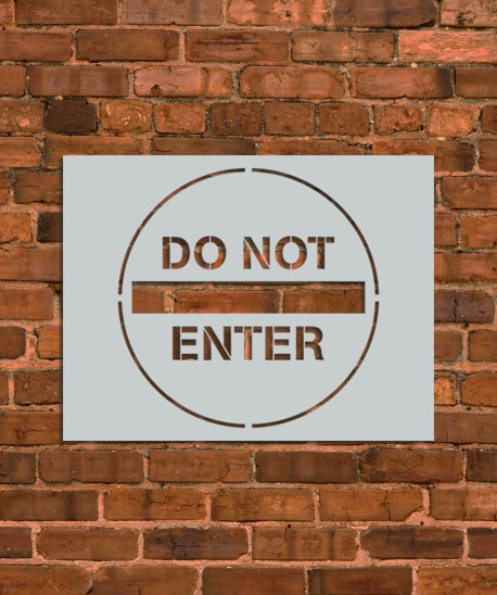 Do Not Enter Sign Stencil