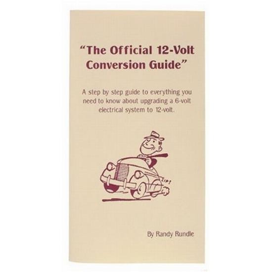 The Official 12 Volt Conversion Guide Instruction Book by Randy Rundle