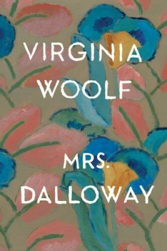 Mrs. Dalloway - Paperback By Woolf, Virginia - GOOD