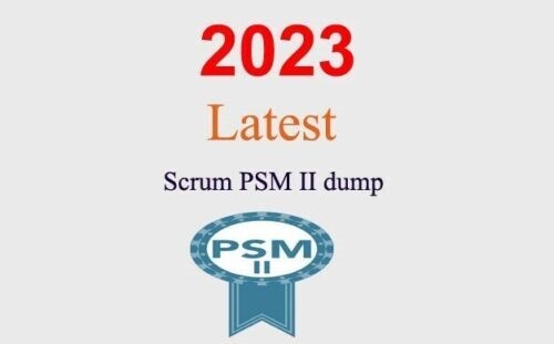 Scrum PSM II dump GUARANTEED (1 month update)