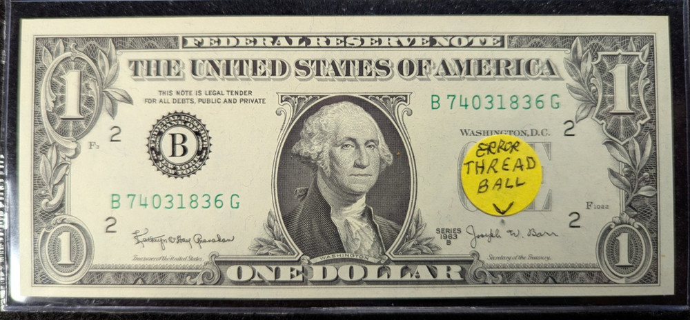 1963 B $1 FRN ERROR thread ball RARE & UNIQUE