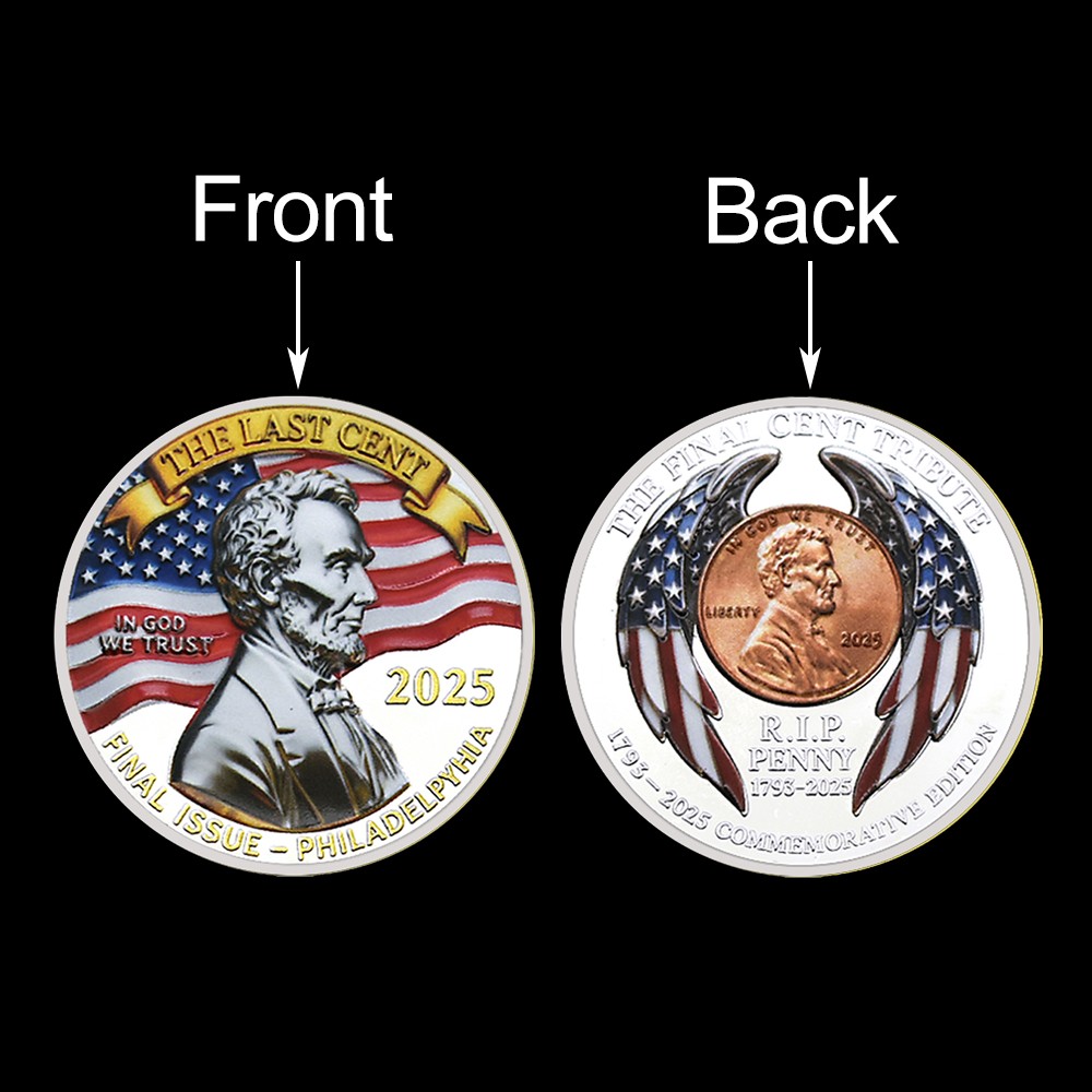 2025 Last Cent Commemorative Coin, Final Penny Tribute, R.I.P. Penny Collectible