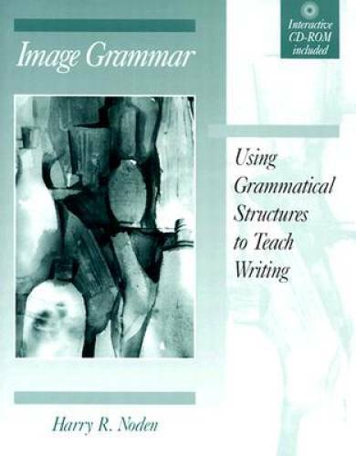Image Grammar : Using Grammatical Structures to Teach Writing(Bk & Cdrom) - GOOD