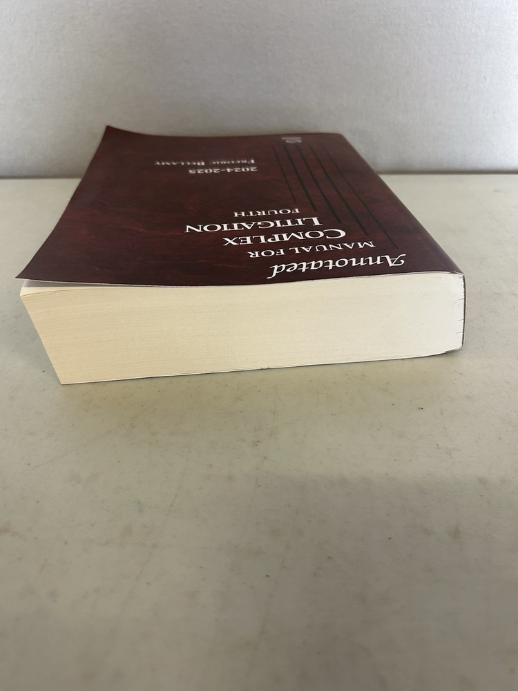 Annotated Manual for Complex Litigation 4th 2024-2025 ed. Thomson Reuters