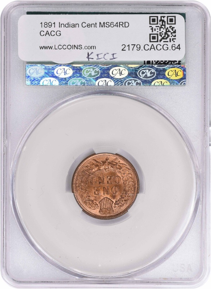 1891 Indian Cent MS64RD CACG