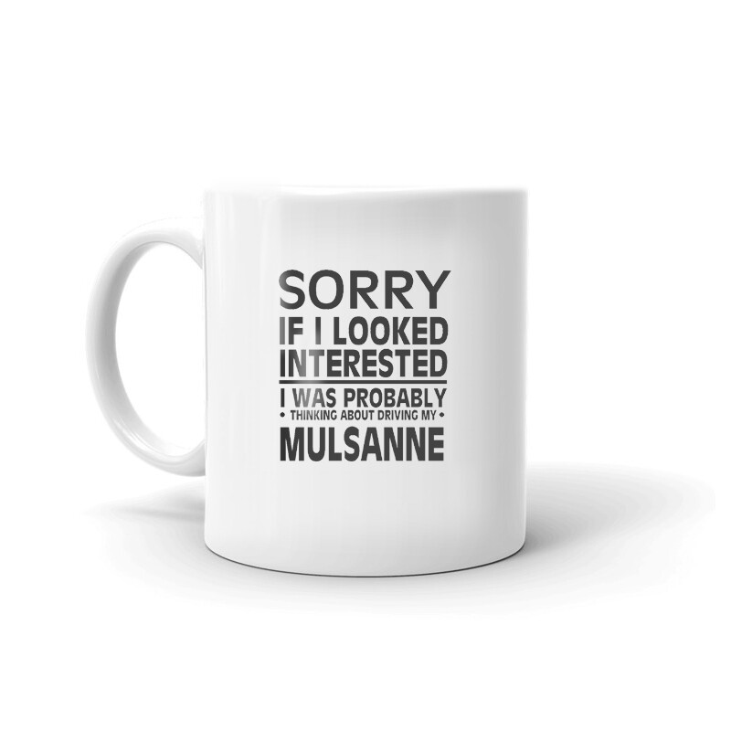 Thinking About Driving My Mulsanne Tea Coffee Ceramic Mug Office Work Cup