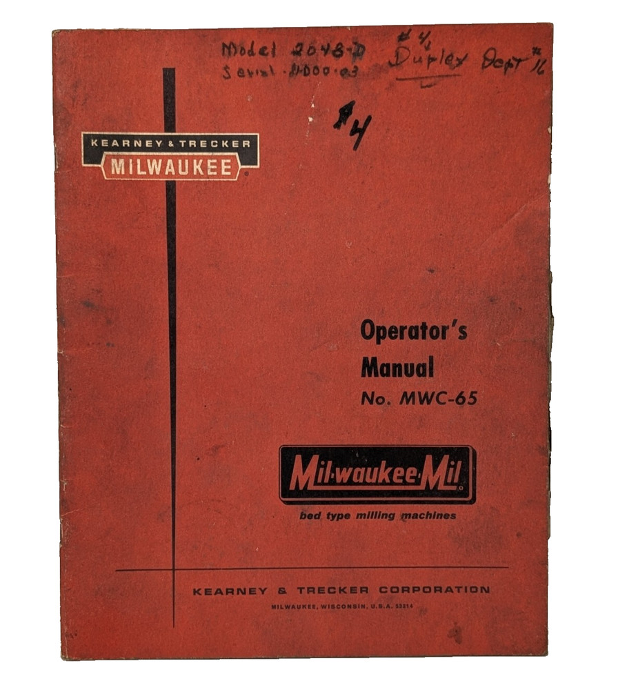 Kearney & Trecker Milwaukee No. MWC-65 Operator's Reference Manual, Mill Machine