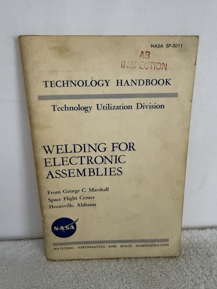 Vintage NASA Technology Handbook Utilization Division Welding & Electronic 1964