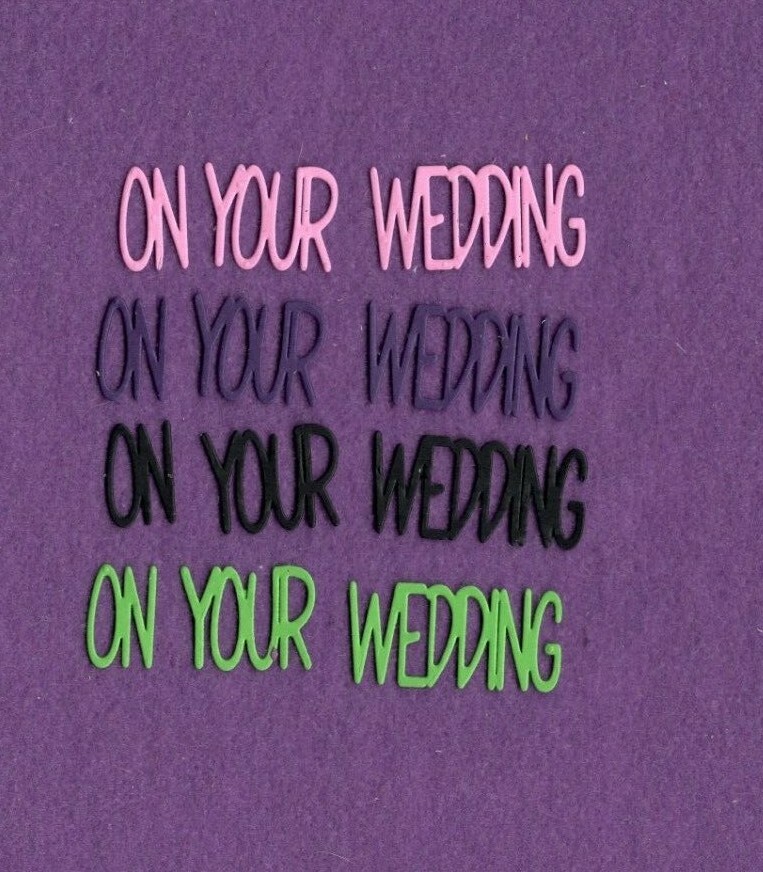 ON YOUR WEDDING  die cuts scrapbook cards