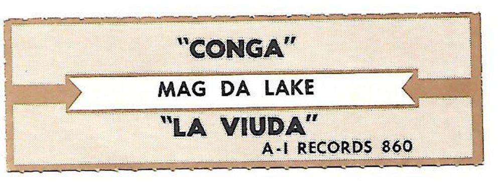 Mag Da Lake, Conga/La Viuda, Jukebox Label