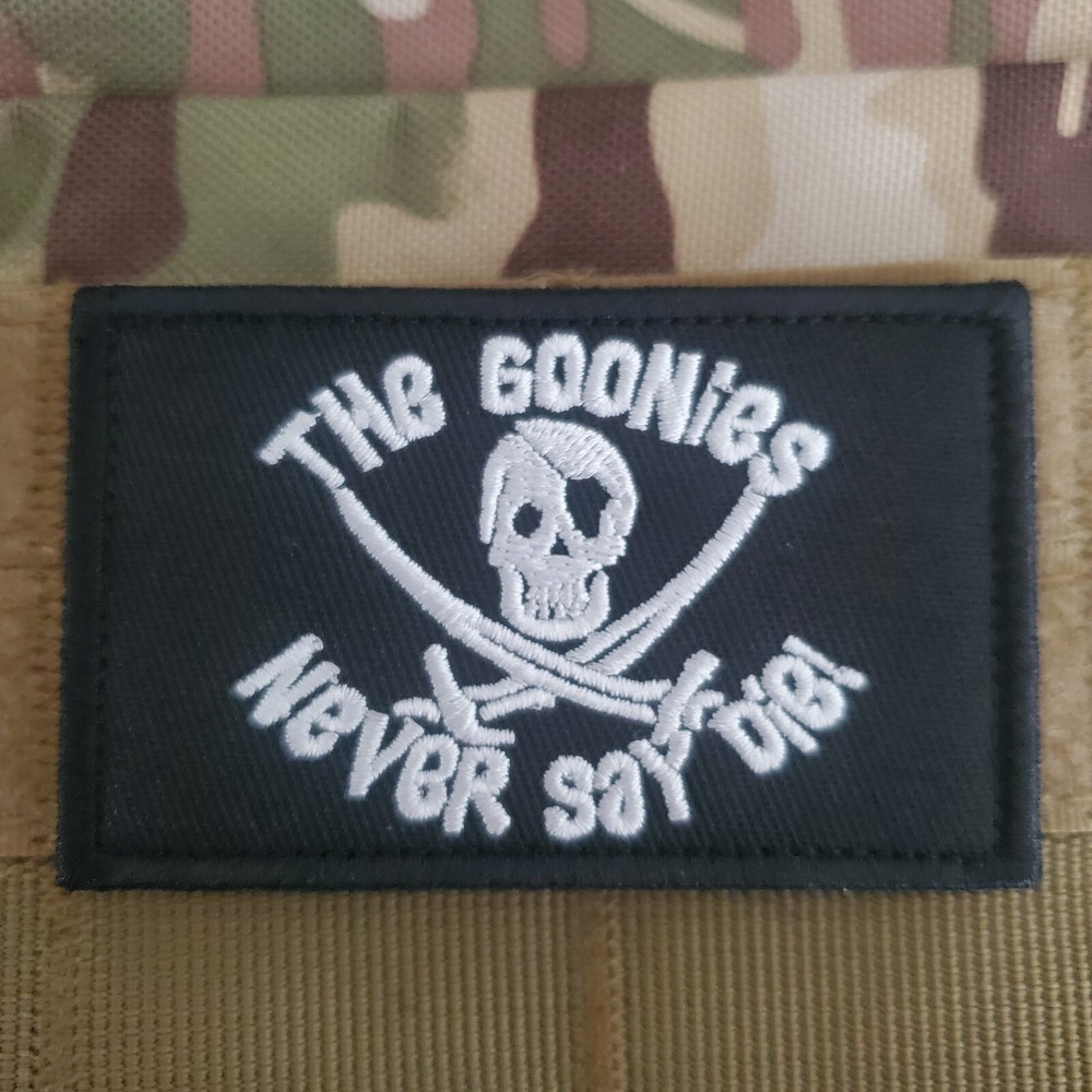 THE GOONIES NEVER SAY DIE Tactical Morale Patch Hook and Loop