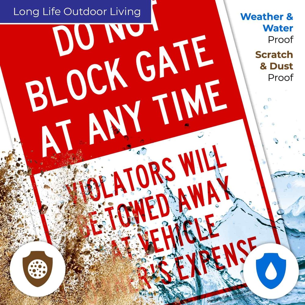 Do Not Block Gate at Any Time Sign,