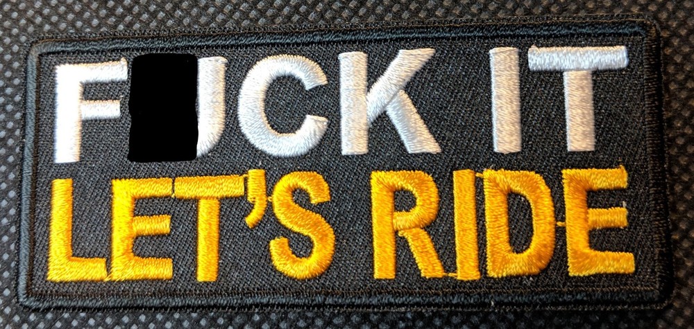 F IT LETS RIDE Embroidered Biker Patch