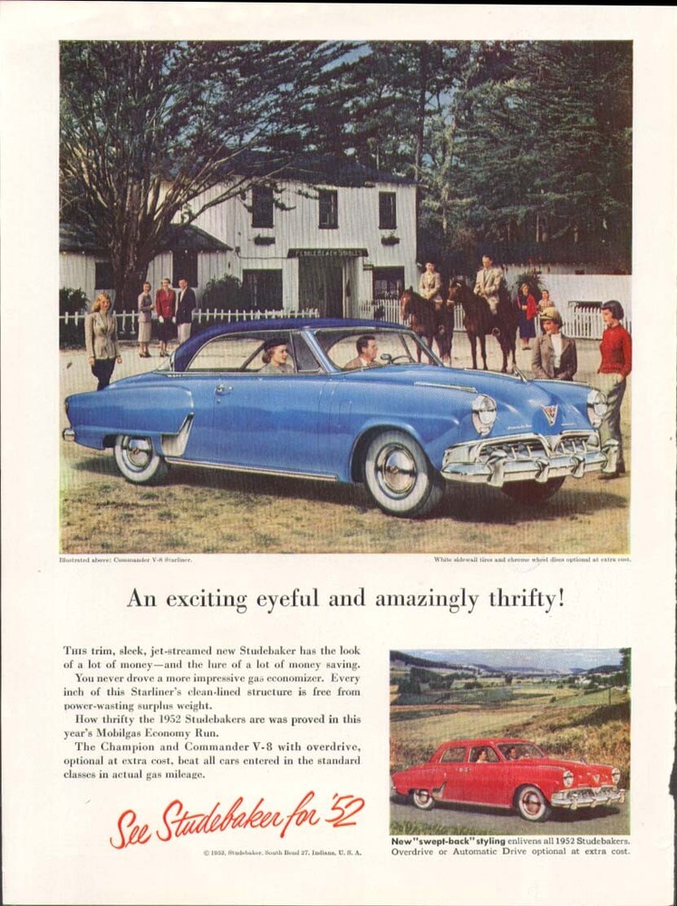 Studebaker Commander Starliner exciting eyeful ad 1952