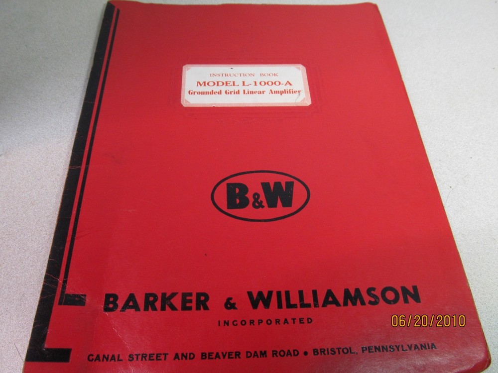 B&W L-1000-A BARKER & WILLIAMSON GROUNDED GRID LINEAR AMPLIER HAM RADIO