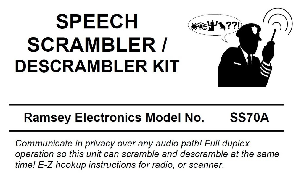 Ramsey SS70A Speech Scramble-Descramble Manual includes schematic.