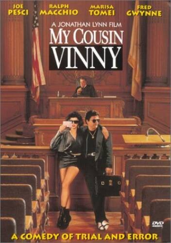 My Cousin Vinny - GOOD