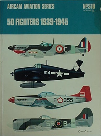 50 FIGHTERS 1939-1945, 1973 BOOK