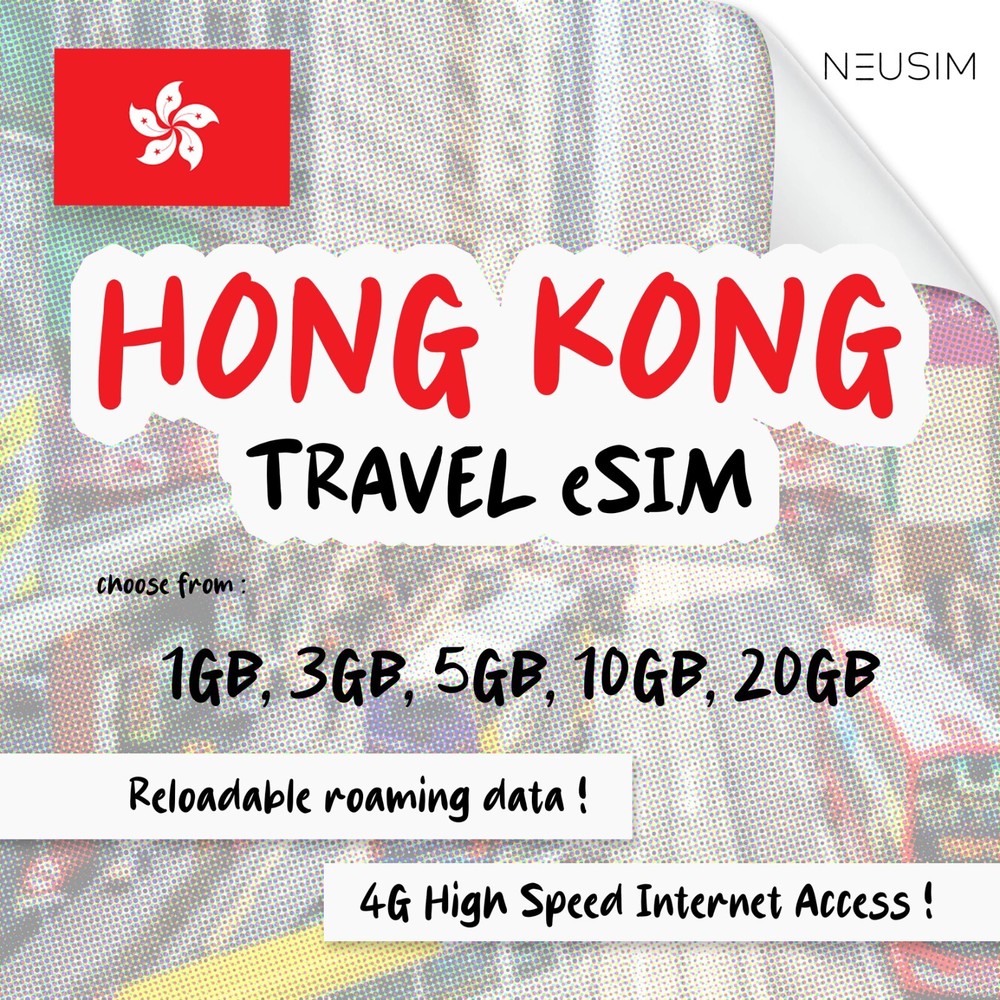 NeuSIM Hong Kong eSIM 5-20GB Data | Same Day DELIVERY!
