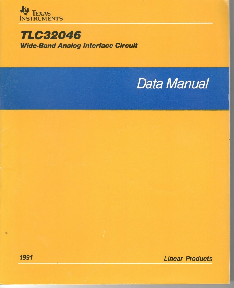 Texas Instruments-TLC32046 Wide-Band Analog Interface Circuit Data Manual