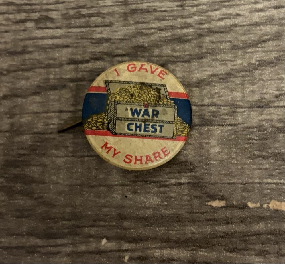 Vtg WWII  War Chest I Gave My Share Celluloid Pinback Button