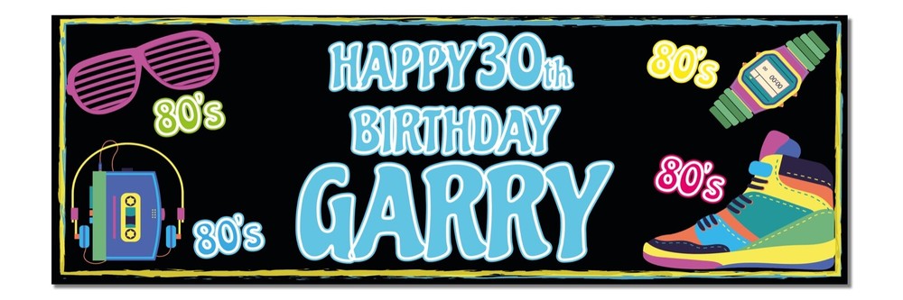 2 PERSONALISED 80'S THEME BIRTHDAY BANNERS - ANY NAME/AGE/MESSAGE