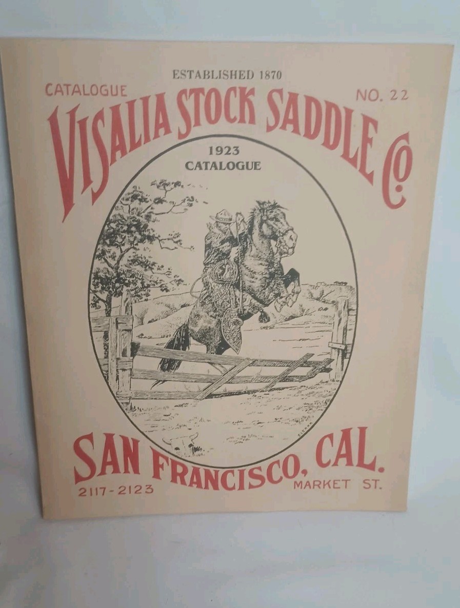 Visalia Stock Saddle CO Catalog 1923 Reproduction Jeri Pitman
