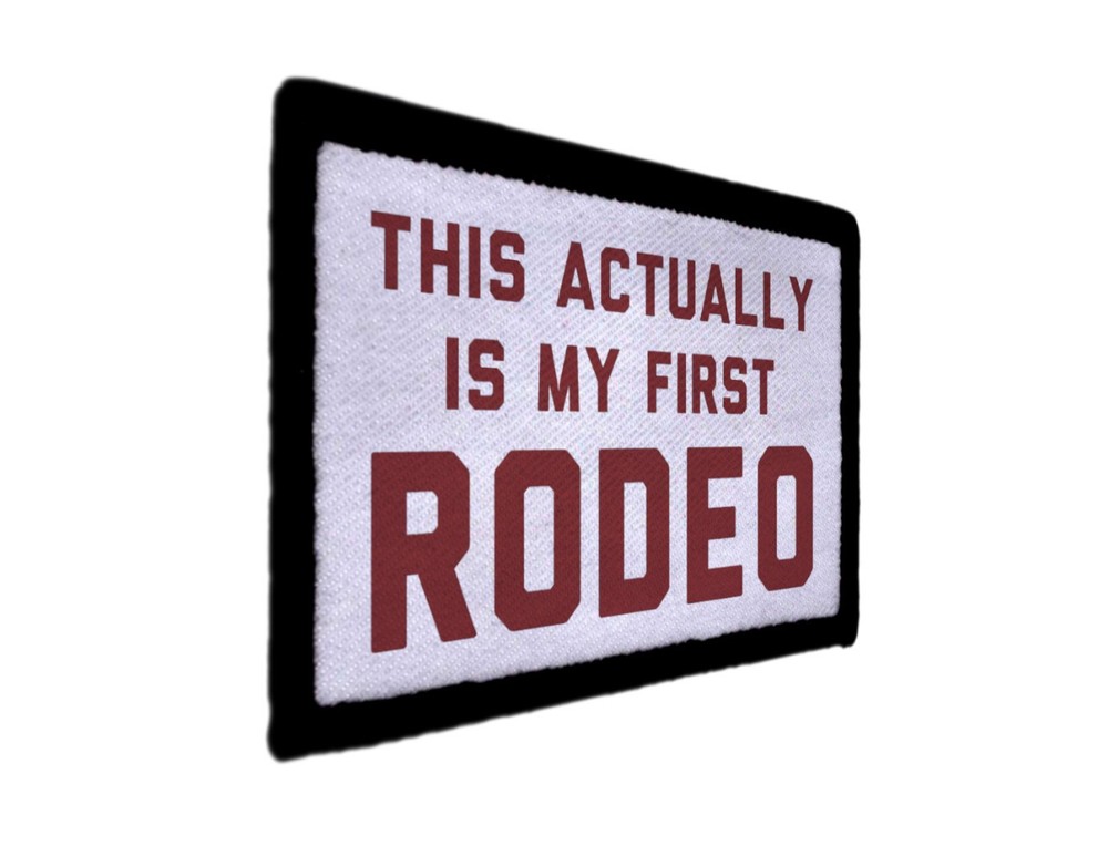 Actually This is my First Rodeo Funny Patch Morale Hook [sub]