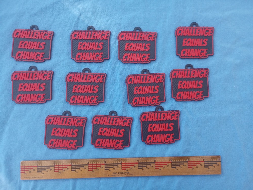 Custom made reminder: Challenge equals change 11 pieces