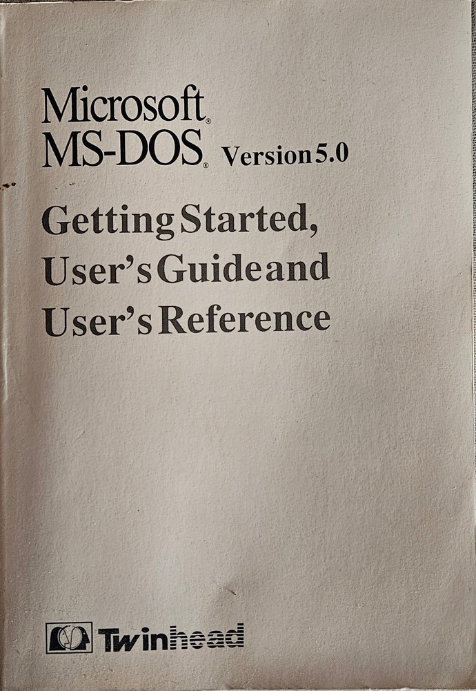 Microsoft MS-DOS Version 5.0 User's Guide/Reference Book 1991 - Twinhead 518pgs
