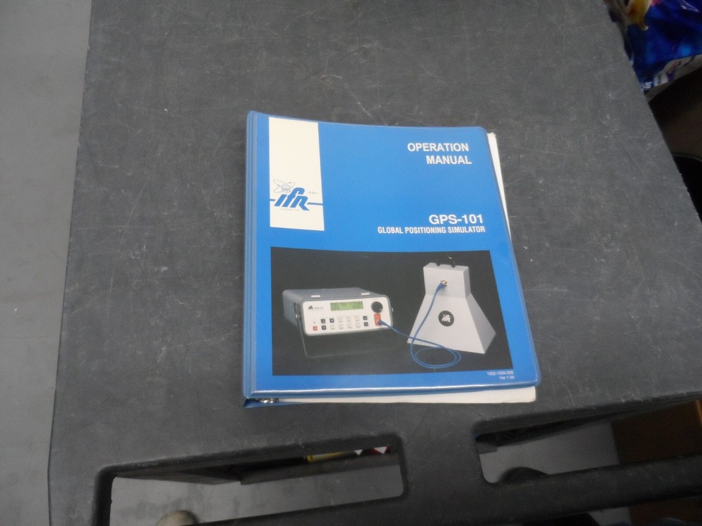 IFR GPS-101 GLOBAL POSITIONING SIMULATOR OPERATION MANUAL