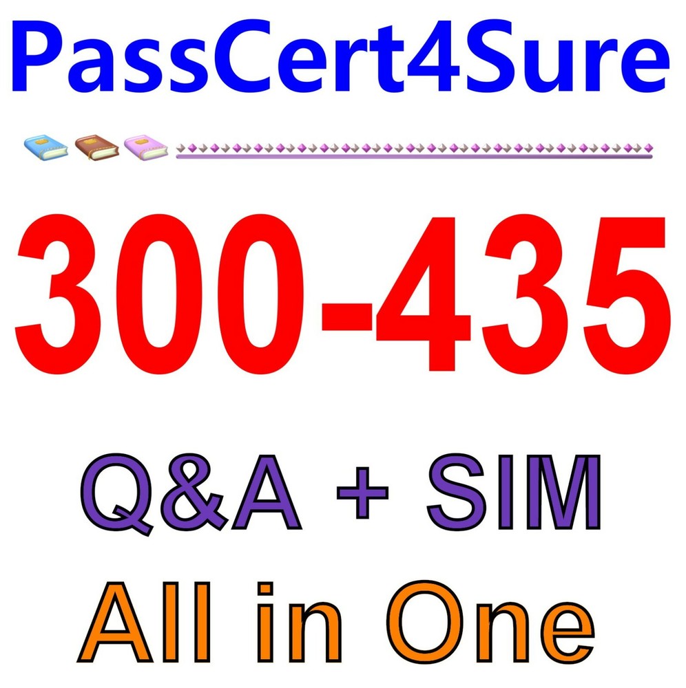 Automating Cisco Enterprise Solutions 300-435 Exam Q&A+SIM