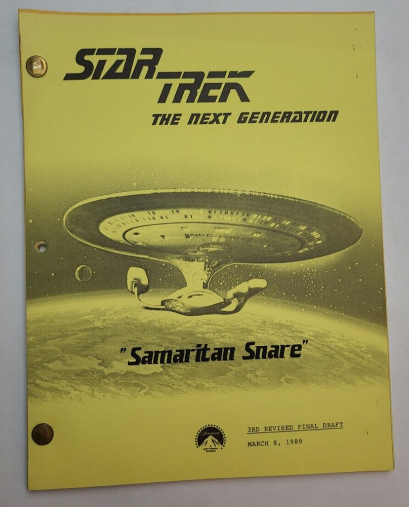 STAR TREK: THE NEXT GENERATION / 1989 TV Series Script, "Samaritan Snare"
