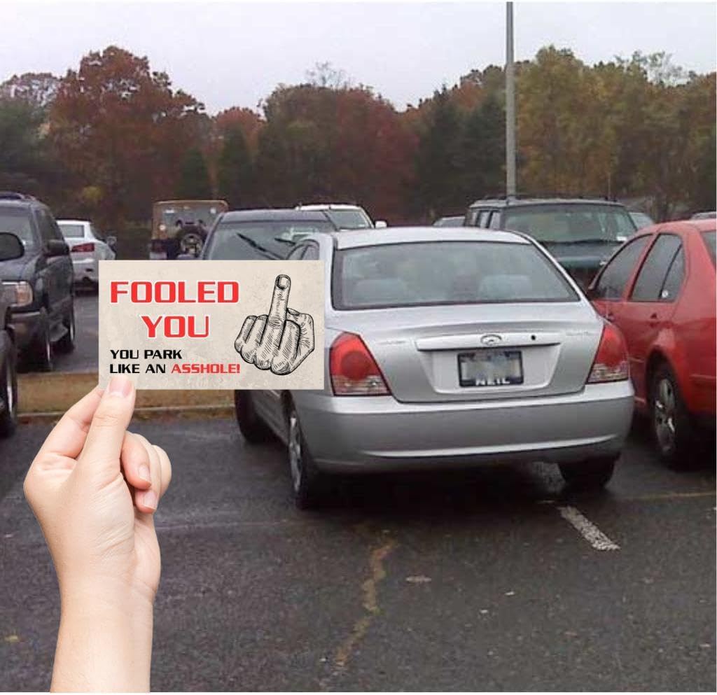 You Park like an A-Hole Bad Parking Prank Cards Look like $50 Money from a Dista