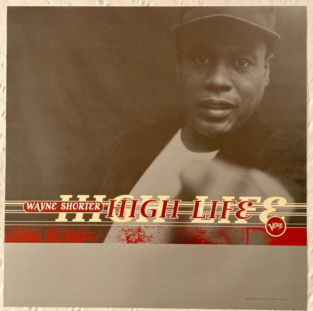 Wayne Shorter 1995 Promo Poster High Life Verve Records Jazz Saxophonist