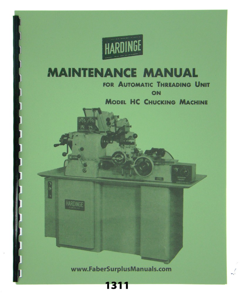 Hardinge HC Chucking Machine  Auto Threading Unit Maintenance Manual #1311