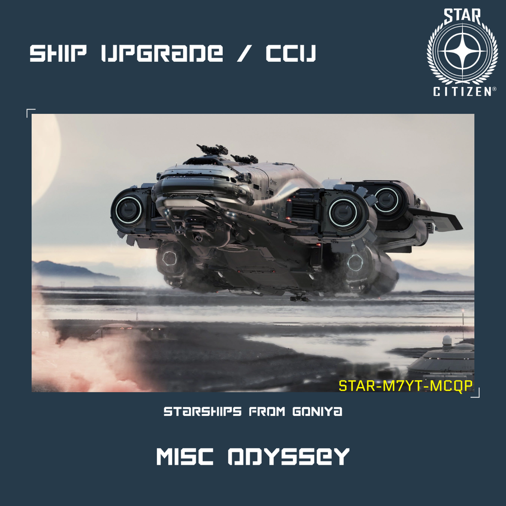 STAR CITIZEN - MISC ODYSSEY UPGRADE - (CCU)